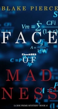 Face of Madness - Zoe Prime 4 - Blake Pierce - English