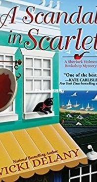 A Scandal in Scarlet - Sherlock Holmes Bookshop Mystery 4 - Vicki Delany - English