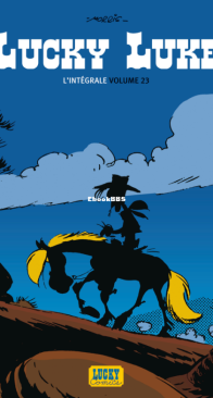 Lucky Luke - L'Intégrale 23 - Lucky Comics 2013 - French