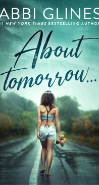 About Tomorrow - Abbi Glines - English