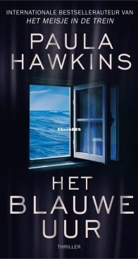 Het Blauwe Uur - Paula Hawkins - Dutch