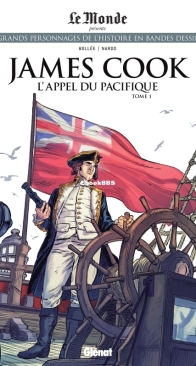 Les Grands Personnages de l'Histoire en Bandes Dessinées 84 - James Cook 01: L'Appel du Pacifique - Glénat 2022 - French