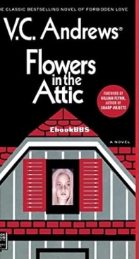 Flowers in the Attic   - Dollanganger 01 - V C Andrews - English