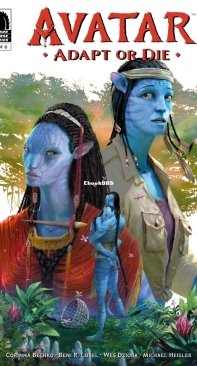 Avatar: Adapt or Die - Dark Horse 01 (of 06) 2022 - Corinna Bechko - English