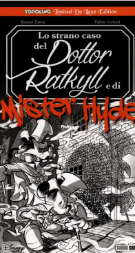 Topolino Limited De Luxe Edition 01 - Lo Strano Caso del Dottor Ratkyll e di Mister Hyde - Panini 2014 - Italian