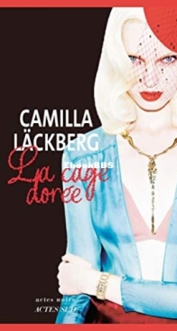 La Cage Dorée - Faye's Revenge 1 - Camilla Läckberg - French