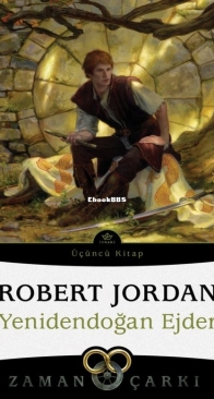 Yenidendoğan Ejder 1.bölüm - The Dragon Reborn part 1 - Zaman Çarkı 3 - The Wheel of Time 3 - Robert Jordan - Turkish