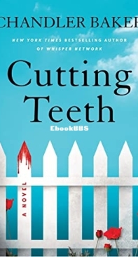 Cutting Teeth - Chandler Baker - English