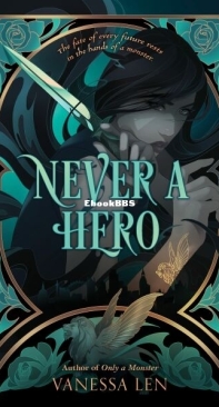 Never a Hero - Monsters 2 - Vanessa Len - English