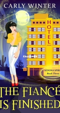 The Fiance is Finished - Sedona Spirit 3 - Carly Winter - English
