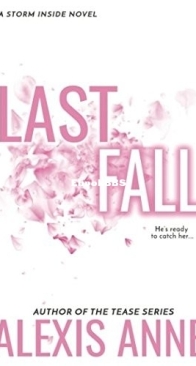 Last Fall  - Wild Pitch 3 - Alexis Anne - English