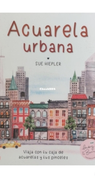 Acuarela Urbana - Sue Hiepler - Spanish