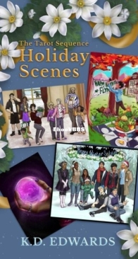 Holiday Scenes - The Tarot Sequence 2.6 - K. D. Edwards - English