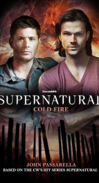 Cold Fire - Supernatural 13 - John Passarella - English
