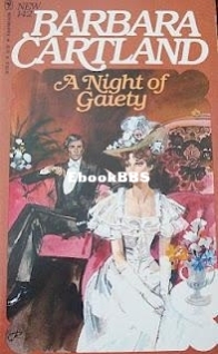A Night Of Gaiety - Barbara Cartland - English