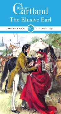 The Elusive Earl - Eternal Collection 273 - Barbara Cartland - English