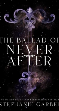 The Ballad of Never After - Once Upon a Broken Heart 2 - Stephanie Garber - English