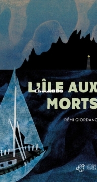 L'Île Aux Morts - Rémi Giordano - French