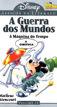 Clássicos da Literatura Disney 14 - A Guerra dos Mundos - A Máquina do Tempo - Abril 2010 -  Brazilian Portuguese