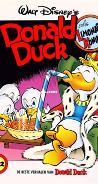 De Beste Verhalen Van Donald Duck 132 - Donald Duck als Limonadekoning - Sanoma Uitgevers B.V. 2007 - Dutch