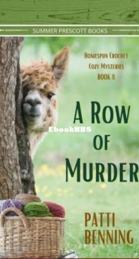 A Row Of Murder - Homespun Crochet Cozy Mysteries 08 - Patti Benning - English