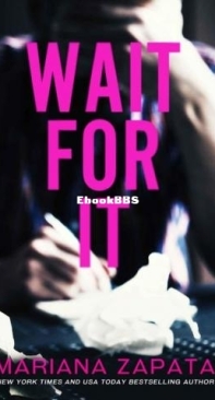 Wait For It - Mariana Zapata - English