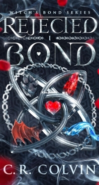 Rejected Bond - Witch's Bond 01 - C.R. Colvin - Englsih