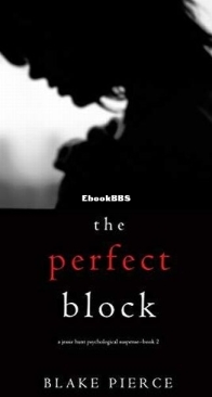 The Perfect Block - Jessie Hunt 2 - Blake Pierce - English