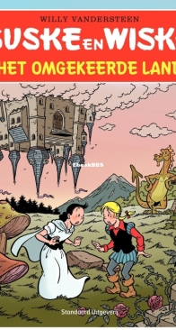 Suske en Wiske - Het Omgekeerde Land  - Issue 336 - Standaard Uitgeverij 2016 - Willy Vandersteen - Dutch