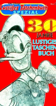 Lustiges Taschenbuch Spezial 2 - 30 Jahre Lustiges Taschenbuch - Ehapa 1998 - German