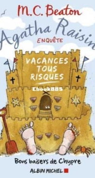 Vacances Tous Risques - Agatha Raisin Enquête 06 - M.C. Beaton - French