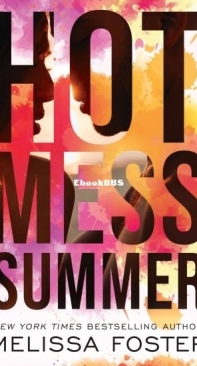 Hot Mess Summer - Melissa Foster - English