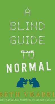 A Blind Guide to Normal - Beth Vrabel - English