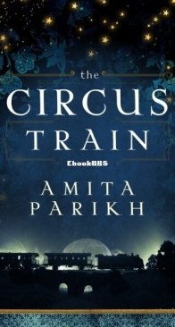 The Circus Train - Amita Parikh - English