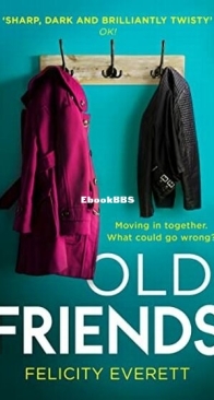 Old Friends - Felicity Everett - English