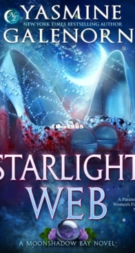 Starlight Web - Moonshadow Bay 1 - Yasmine Galenorn - English