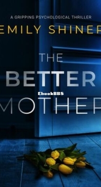 The Better Mother - Emily Shiner - English