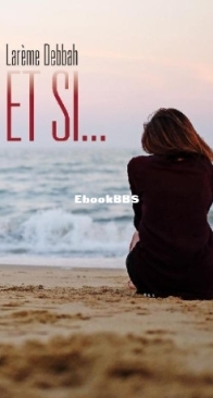 Et Si... - Et SI... 01 -  Larème Debbah - French