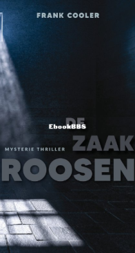 De Zaak Roosen - Frank Cooler - Dutch