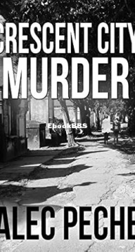 Crescent City Murder -  Jill Quint 08 - Alec Peche  - English
