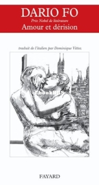 Amour Et Dérision - Dario Fo - French