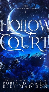 Hollow Court - The Lochlann Deception 01 - Robin D. Mahle and Elle Madison - English