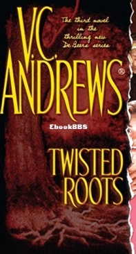 Twisted Roots - [DeBeers 03] - V C Andrews 2002 English
