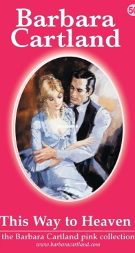This Way to Heaven - Pink Collection 50 - Barbara Cartland - English