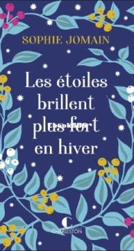Les Etoiles Brillent Plus Fort En Hiver - Sophie Jomain - French