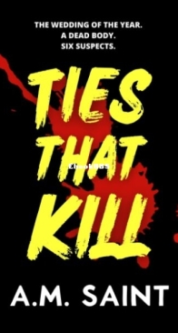 Ties that Kill - A. M. Saint - English