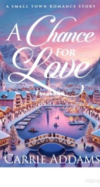 A chance for love - Carrie Addams - English