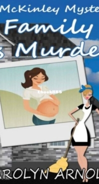 Family is Murder - McKinley Mysteries 5 - Carolyn Arnold - English