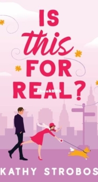 Is This for Real ? - New York Friendship 2 - Kathy Strobos - English