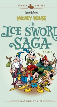 Disney Masters v09 - Mickey Mouse - The Ice Sword Saga - Fantagraphics Books 2019 - English
